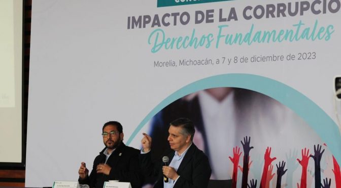 Analizan impacto de la corrupción en los Derechos Humanos